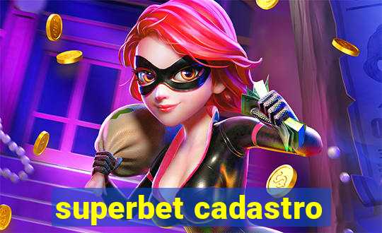 superbet cadastro